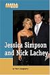 Jessica Simpson and Nick Lachey (People in the News)