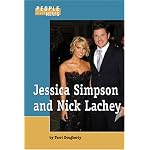 People in the News - Jessica Simpson and Nick Lachey (People in the News) book cover