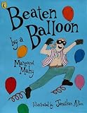 Beaten by a Balloon (Picture Puffin)