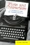 Plots and Characters: A Screenwriter on Screenwriting