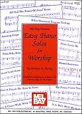 Mel Bay presents Easy Piano Solos for Worship (Archive Edition)
