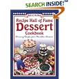 Recipe Hall of Fame Dessert Cookbook: Winning Recipes from Hometown America (Quail Ridge Press Cookbook Series.)