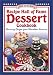 Recipe Hall of Fame Dessert Cookbook: Winning Recipes from Hometown America (Quail Ridge Press Cookbook Series.)