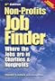 Nonprofits Job Finder: Where the Jobs Are in Charities and Nonprofits (Nonprofits Job Finder: Where the Jobs Are in Charities & Nonprofits)