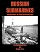 Russian Submarines: Guardians of the Motherland