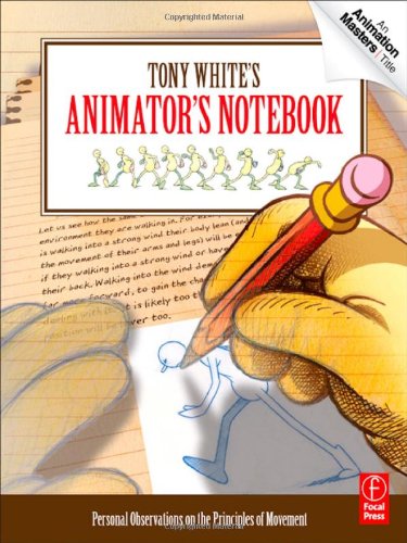 Tony White's Animator's Notebook 0240813073 pdf