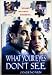 DVD : What Your Eyes Don't See
