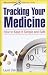 Book Tracking Your Medicine: How to Keep It Simple and Safe