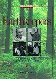 Earthkeepers: Observers and Protectors of Nature (Oxford Profiles)