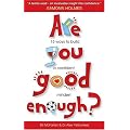 Are You Good Enough?: 15 Ways to Build a Confident Mindset
