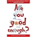 Are You Good Enough?: 15 Ways to Build a Confident Mindset