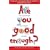 Are You Good Enough?: 15 Ways to Build a Confident Mindset