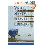 Virtue, Success, Pleasure, and Liberation: The Four Aims of Life in the Tradition of Ancient India