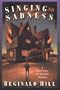 Singing the Sadness: A P.I. Joe Sixsmith Mystery