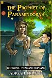 The Prophet of Panamindorah, Book One Fauns and Filinians