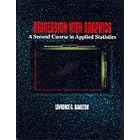 Click here to buy  Regression with Graphics: A Second Course in Applied Statistics... by Lawrence C. Hamilton.
