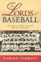 The Lords of Baseball: A Wry Look at a Side of the Game the Fan Seldom Sees - The Front Office
