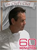 60 Minutes - The Chefs Chef (June 22, 2005)