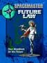 Spacemaster: Future Law (Space Master, 3rd Edition)