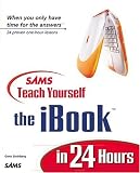 Sams Teach Yourself the iBook in 24 Hours (Sams Teach Yourself)