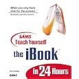 Sams Teach Yourself the iBook in 24 Hours (Sams Teach Yourself)