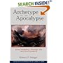 Archetype of the Apocalypse: Divine Vengeance, Terrorism, and the End of the World
