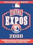 Total Expos 2000 (Total Baseball Companions)