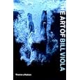 The Art of Bill Viola