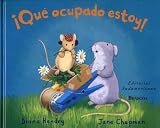 Que Ocupado Estoy!