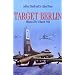 Target Berlin: Mission 250: 6 March 1944 (Greenhill Military Paperbacks)