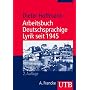 Arbeitsbuch Deutschsprachige Lyrik seit 1945 (Uni-Taschenb�cher M)