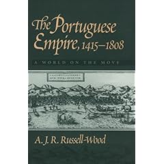 The Portuguese Empire 1415 - 1808: A World on the Move