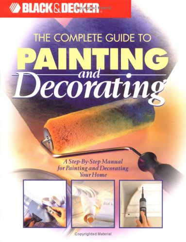 Complete Guide to Painting and Decorating - Creative Publishing international - CP-0865736324 - ISBN: 0865736324 - ISBN-13: 9780865736320