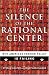 Book The Silence of the Rational Center