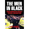 The Men in Black: Inside Manchester United's Football Hooligan Firm
