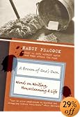 A Broom of One's Own: Words on Writing, Housecleaning, and Life