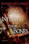 Interred with Their Bones