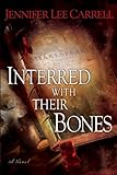 Interred with Their Bones