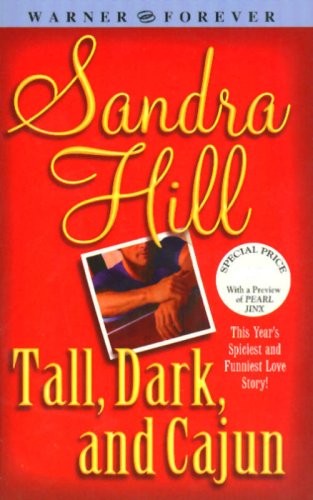 Forever Tall, Dark, and Cajun