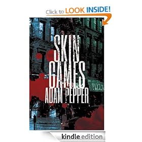 Skin Games: A crime drama