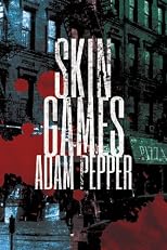 Skin Games