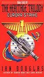 Europa Strike: Book Three of the Heritage Trilogy (Douglas, Ian. Heritage Trilogy, Bk. 3.)