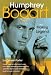 Search : Humphrey Bogart: The Making of a Legend