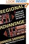 Regional Advantage: Culture and Competition in Silicon Valley and Route 128