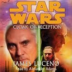 Star Wars: The New Jedi Order: Cloak of Deception | James Luceno