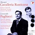 Pagliacci - Cavalleria Rusticana (Metropolitan Opera)