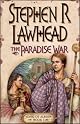 The Paradise War: Book One in The Song of Albion Trilogy (Lawhead, Steve. Song of Albion (Westbow Press), Bk. 1.)