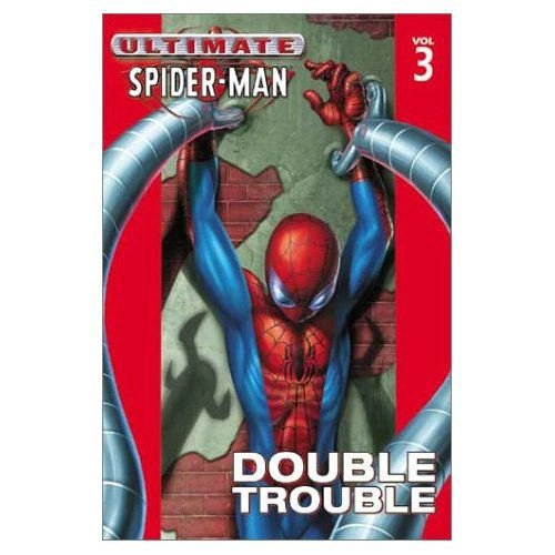  Ultimate Spider-Man Vol. 3: Double Trouble