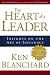 The Heart of a Leader: Insights on the Art of Influence