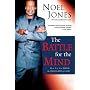 The Battle for the Mind: How You Can Think the Thoughts of God